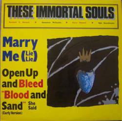 These Immortal Souls : Marry Me (Lie! Lie!)